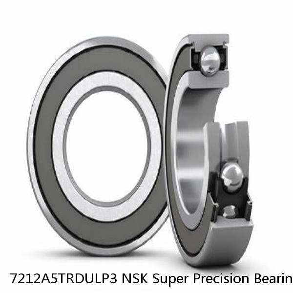 7212A5TRDULP3 NSK Super Precision Bearings