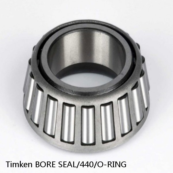 BORE SEAL/440/O-RING Timken Tapered Roller Bearings