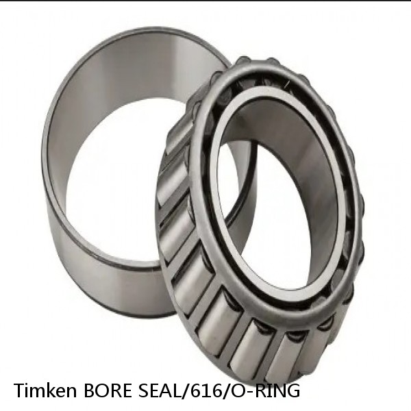 BORE SEAL/616/O-RING Timken Tapered Roller Bearings