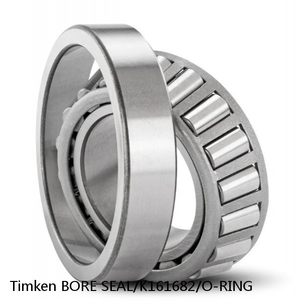 BORE SEAL/K161682/O-RING Timken Tapered Roller Bearings